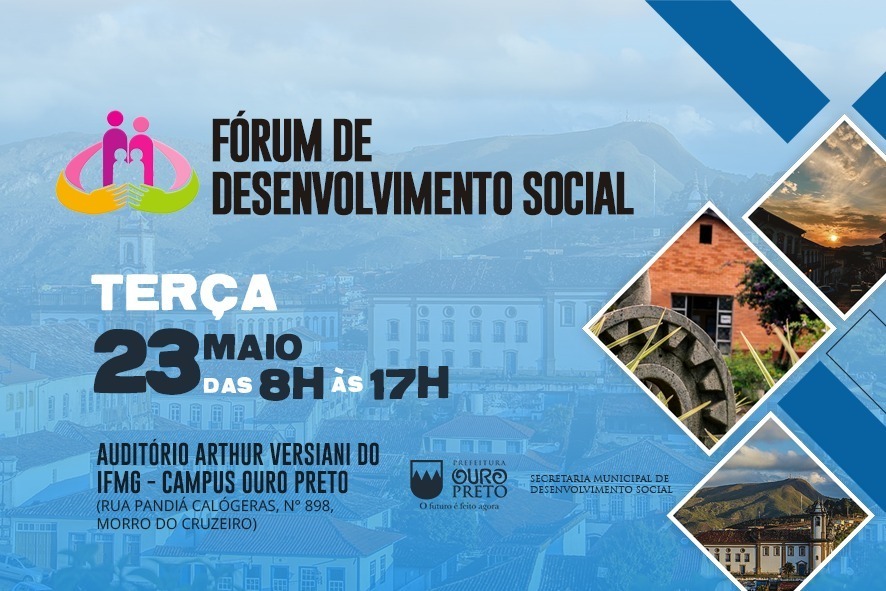 Prefeitura de Ouro Preto promove Fórum de Desenvolvimento Social. Imagem divulgação do evento.